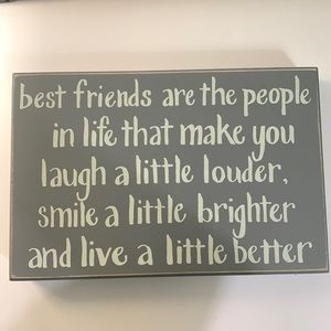Designs by Kathy Sign Box Friends, Friendship Saying Size 11 1/2" x 8"